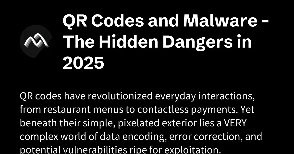 QR Codes and Malware - The Hidden Dangers in 2025